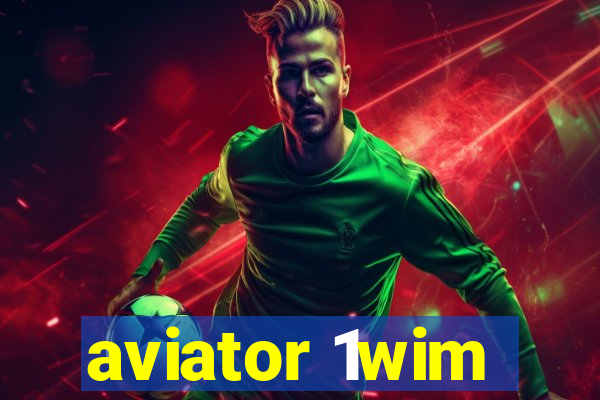 aviator 1wim
